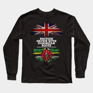 British Grown With Dominican Roots - Gift for Dominican With Roots From Dominica Long Sleeve T-Shirt